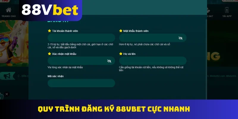 Quy trình đăng ký 88Vbet cực nhanh