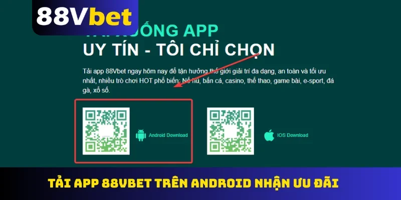 Tải app 88Vbet trên Android nhận ưu đãi